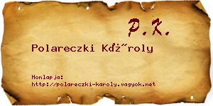 Polareczki Károly névjegykártya